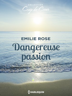 cover image of Dangereuse passion